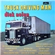 Dick Nolan - Truck Driving Man